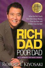 Rich Dad Poor Dad By Robert T. Kiyosaki