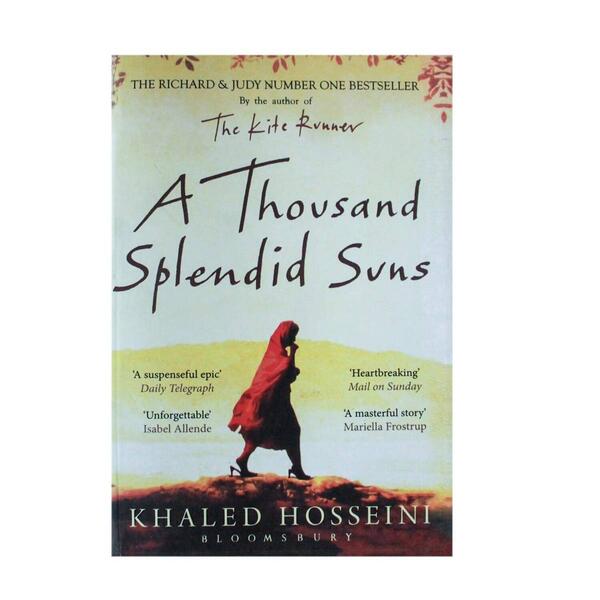 A Thousand Splendid Suns By Khaled Hosseini