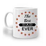 Best Dad Mug Romantic Gifts, Surprise Printed For Dad