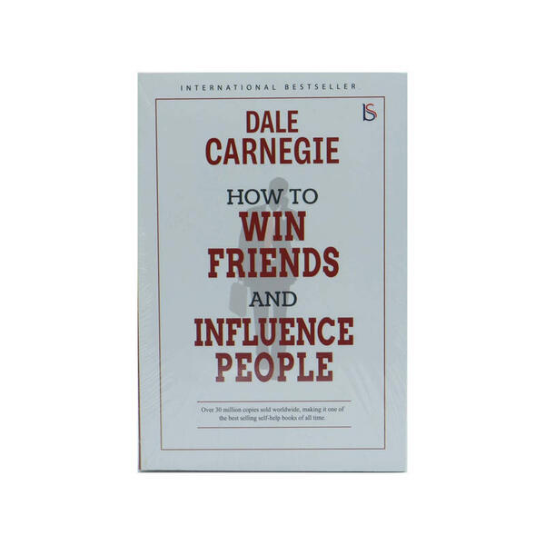 How To Win Friends And Influece People By Dale Carnegie