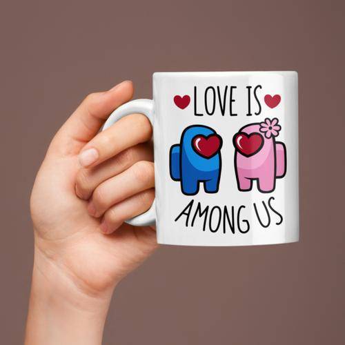 Love Is Amoung Us Printed Ceramic Mug