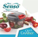 Max Senso Chopper QUICK CRUSHER