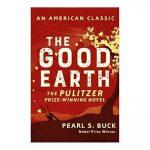 The Good Earth By Pearl S Buck