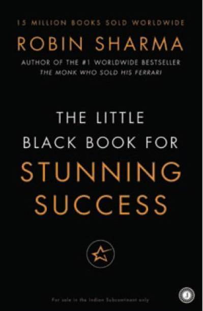 The Little Black Book For Stunning Success By Robin Sharma