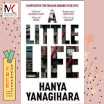 A Little Life – Hanya Yanagihara (MKEP)