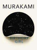 Birthday Girl By Murakami