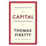 Capital In The Twenty – First Century By Thomas Piketty, Translated By Arthur Goldhammer