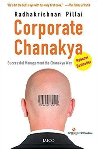 Corporate Chanakya - Radhakrishan Pillai