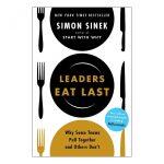 Leaders Eat Last By Simon Sinek