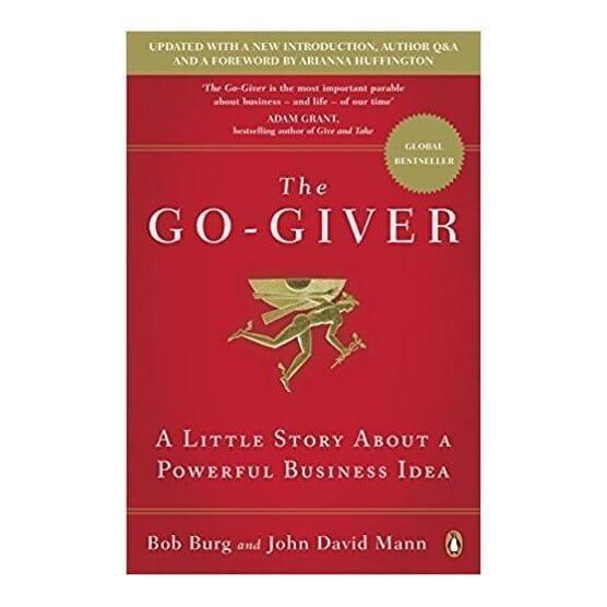 The Go-Giver - Bob Burg And John David Mann