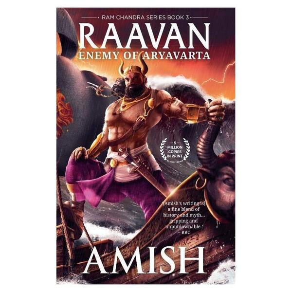 Raavan Enemy of Aryavarta (Ram Chandra Series Book 3) by Amish Tripathi