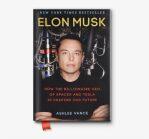 Elon Musk By Ashlee Vance