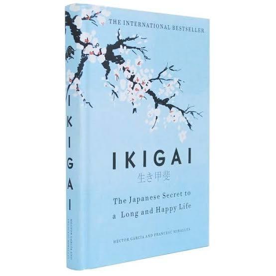 Ikigai: The Japanese Secret To A Long And Happy Life (Hard Cover)
