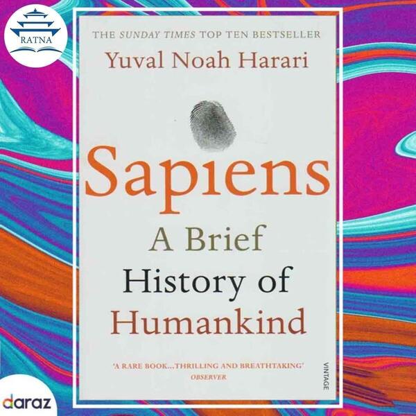 Sapiens: A Brief History of Humankind - Yuval Noah Harari (bestseller)