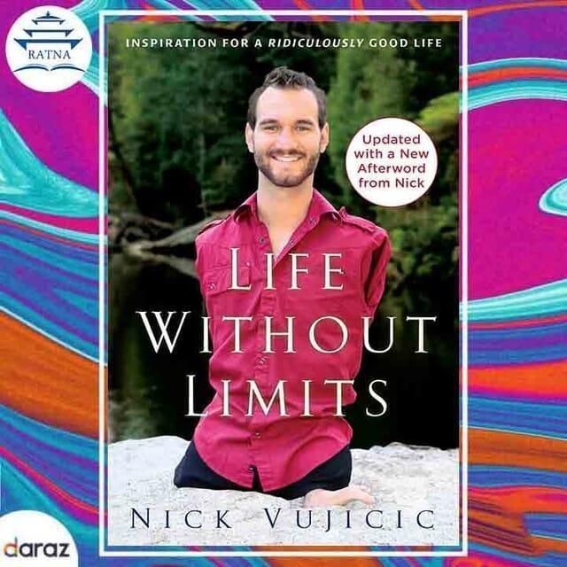 Life Without Limits: Inspiration for a Ridiculously Good Life - Nick Vujicic