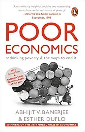 Poor Economics: Rethinking Poverty & the Ways to End it (Paperback)