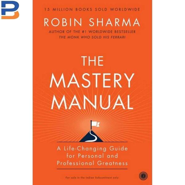 The Mastery Manual By Sharma