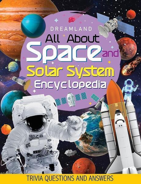 Dreamland Publications Space And Solar System Encyclopedia For Children- Questions And Answers main image 0